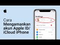 Cara Mengamankan Akun Apple ID / iCloud dari Tangan Jahil