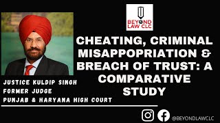 Cheating, Criminal Misappropriation & Breach of Trust: A comparative study : JUSTICE KULDIP SINGH screenshot 3
