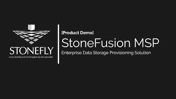 [Product Demo] StoneFusion MSP: Enterprise Data Storage Provisioning Solution