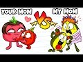 Your Mom vs My Mom