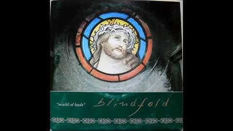 Blindfold - World of Fools 7" (1994)
