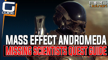 Mass Effect Andromeda - Missing Scientists Quest Walkthrough