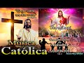 ♫♥☆ MÚSICA CATÓLICA - GRANDES EXITOS DE ALABANZA Y ADORACIÓN Vol. 2 ☆♥♫