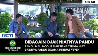 DIBACAIN! Niat Pandu Udah Ketauan Duluan Sama Ojak - TUKANG OJEK PREMAN EPS 141 (1/2)