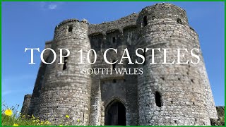 Top 10 Castles  South Wales