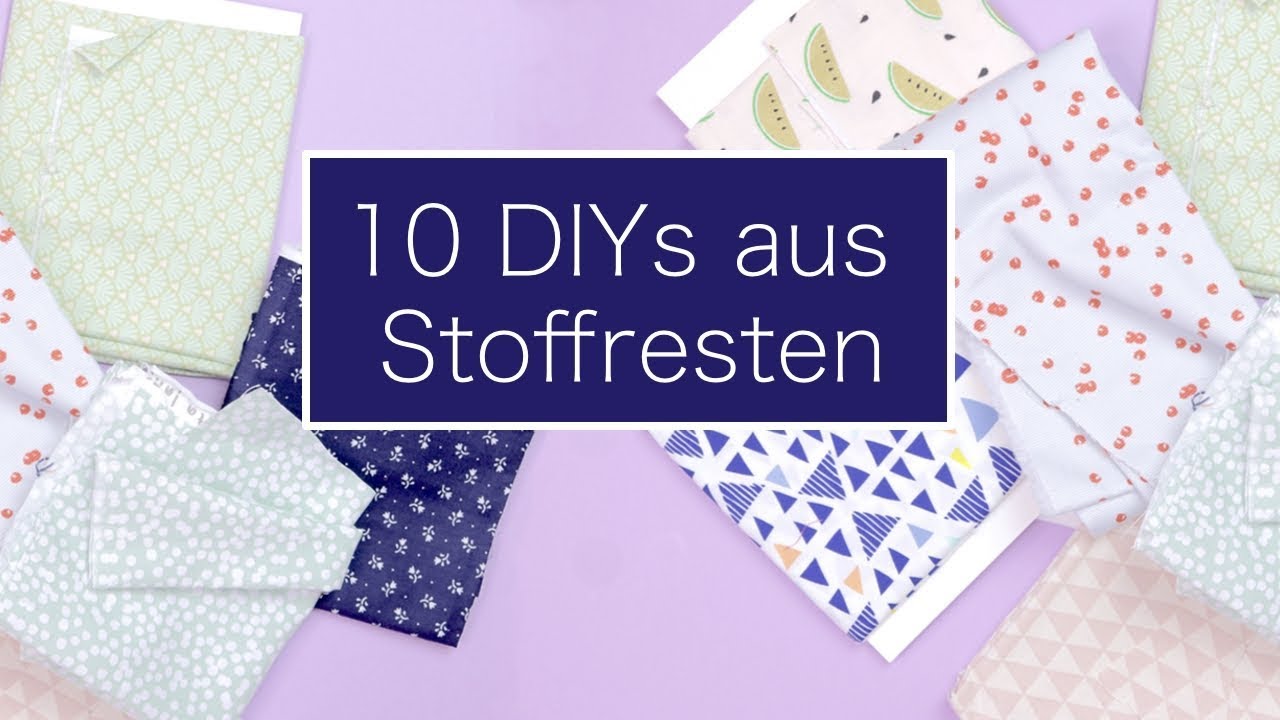 10 Last Minute Geschenke Aus Stoffresten Nastjas Nahtipps Wirmachenweihnachten Youtube