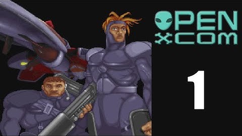 It Begins - OpenXcom Ep.1