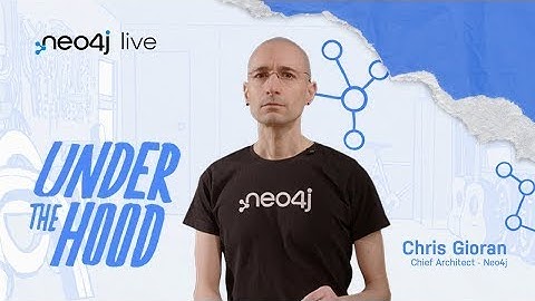 Neo4j Live: Under the Hood