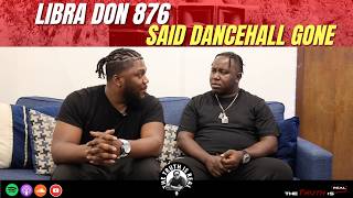 Libra Don: He's Not Trying To Fit In New School Dancehall, The Truth Is Real