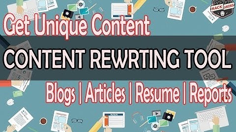 Online Tool To Produce Quality Content for Articles, Blogs, Resume, Report {Rewrite | Spinning}