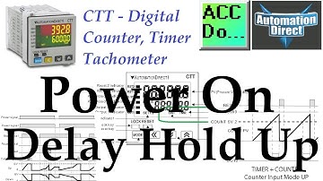 CTT Power On Delay Hold Up - Counter Timer Modes