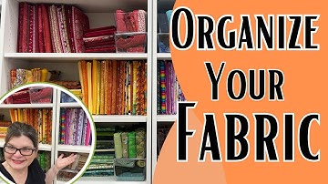 Quilt Fabric Organization || Transform Your Quilitng Fabric Stash Into A Perfect System!