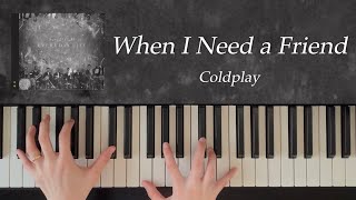 [How to play] When I Need a Friend - Coldplay