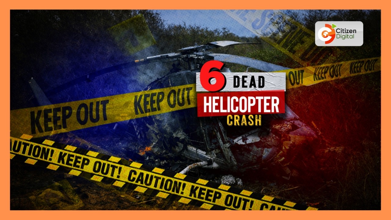 Six feared dead as chopper crashes and bursts into flames in Mosop, Nandi County