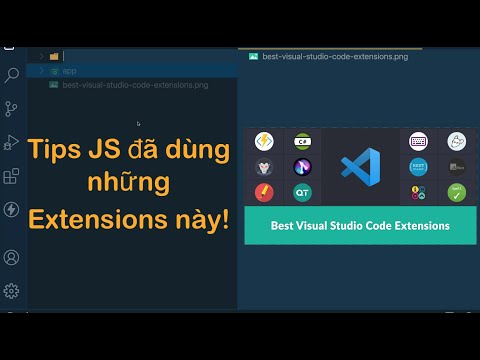 4 Extensions VS Code hữu ích cho Tips Javascript tiết kiệm thời gian lập trình | Extensions VS Code