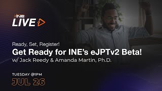 Ready, Set, Register! Get ready for INE’s eJPT v2 Beta