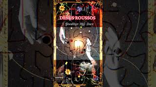 DEMIS ROUSSOS : Goodbye My Love