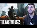 THE LAST OF US 2 - COMIENZA LO BUENO! #2