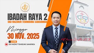 Download Lagu IBADAH RAYA 2 | MINGGU 30 NOVEMBER 2025 MP3