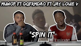 Muwop Ft Dqfrmdao ft. Jay Louie V - Spin it Reaction Video