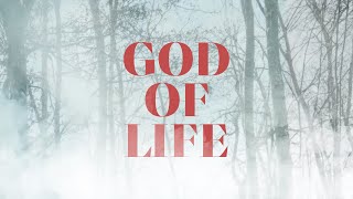 Video thumbnail of "God of Life (Lyric Video) – ICF Worship"