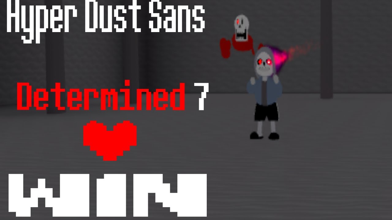 you beated 3d hyper dust sans! - Roblox