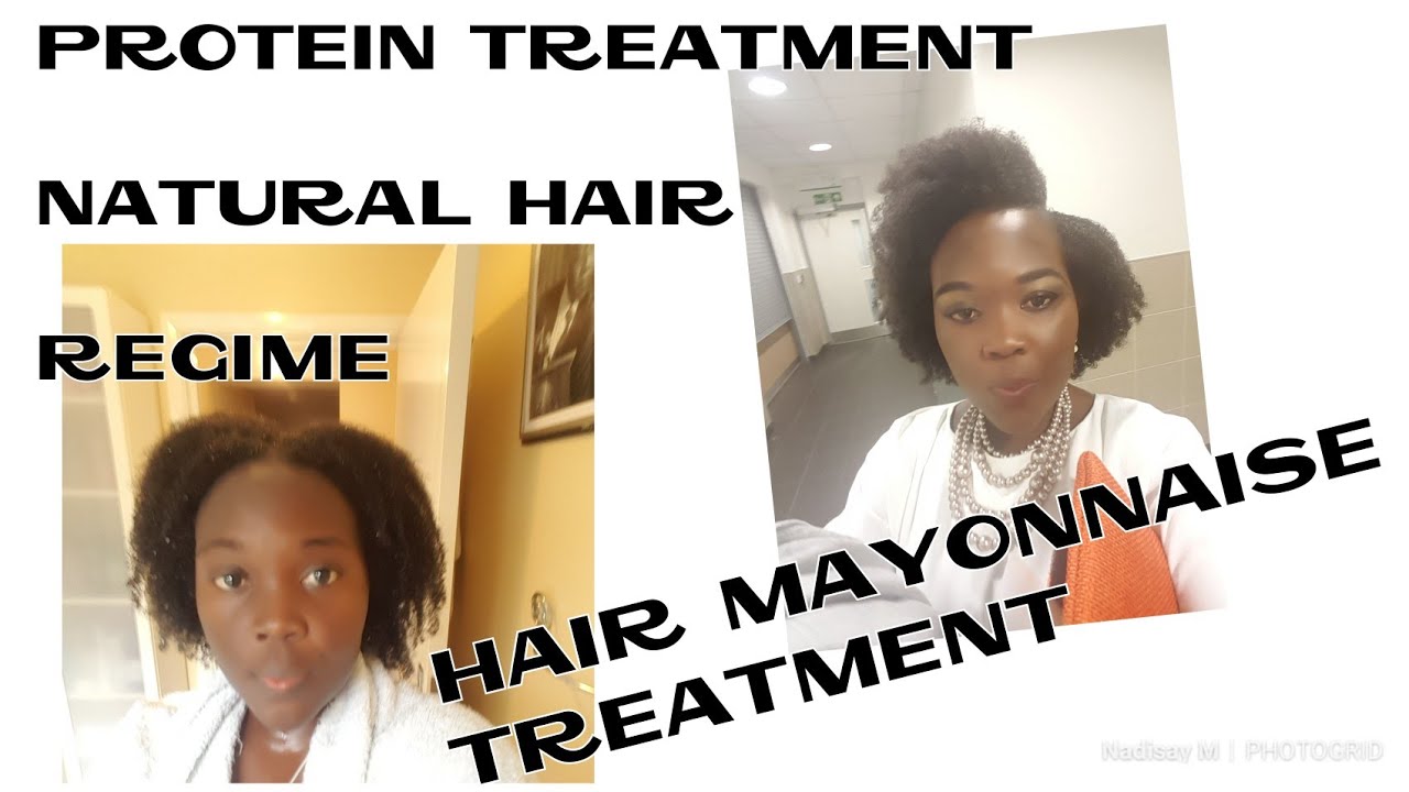 Protein Treatment On Natural Hair Regime Routine Hair Mayonnaise