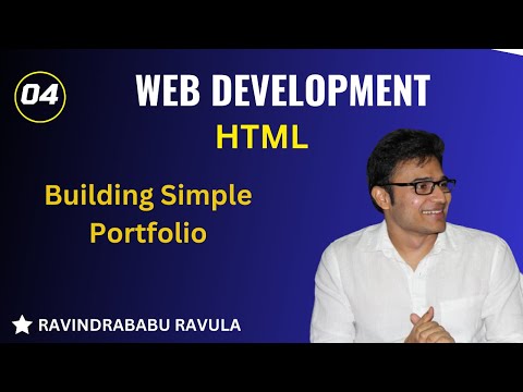 Building Simple Portfolio | HTML | Web Development | Ravindrababu Ravula