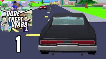 Dude Theft Wars - Part 1 - Gameplay Walkthrough (iOS,Android)