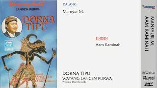 [Full] Wayang Purwa - Dorna Tipu | Mansyur M. - Aam Kaminah | Langen Purwa (1995)