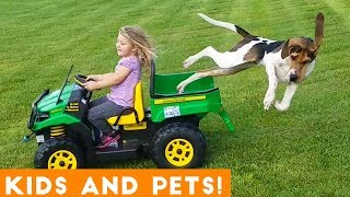 Funniest Kids And Animals Compilation Ever Funny Pet Videos