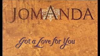 Jomanda - Got a love for you