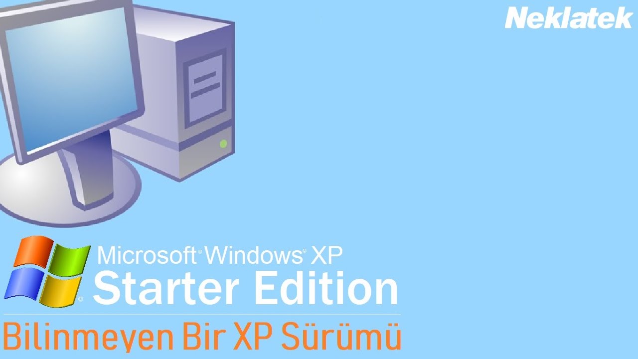 Windows XP Starter Edition İncelemesi