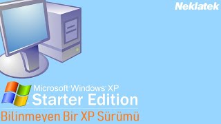 Windows XP Starter Edition İncelemesi