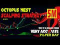 5 minute scalping strategy never loss again with octopus nest trading system at least 7 per day