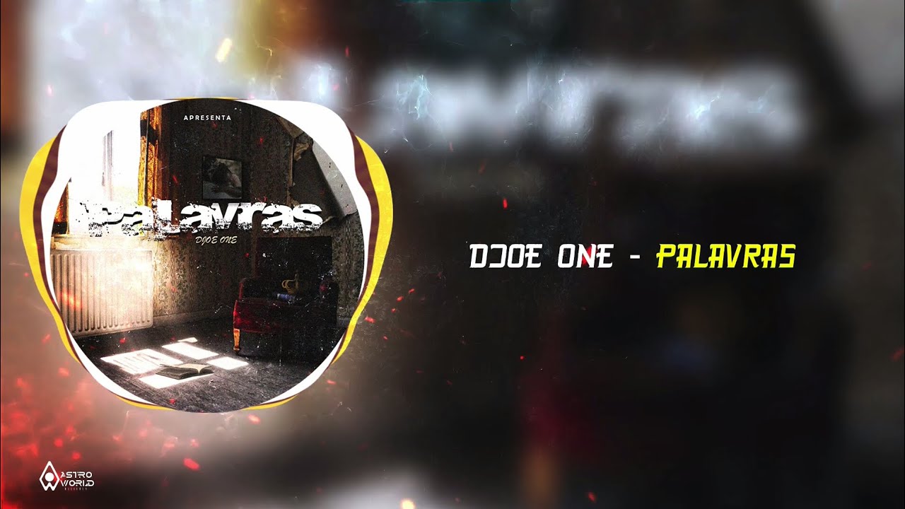 Djoe One - Palavras [Letra] - YouTube