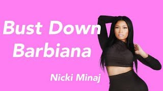 Nicki Minaj • Bust Down Barbiana (Lyrics) video