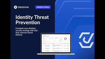Obsidian Security Product Demo: Identity Threat Prevention
