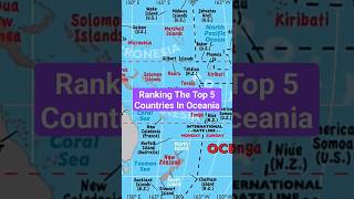 Ranking The Top 5 Countries In Oceania #shorts #geography