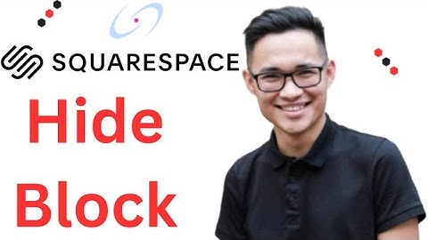 How to Hide a Block on Squarespace Full 2025 Guide