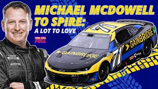 Michael McDowell to Spire: A Lot to Love