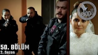 Nizama Adanmış Ruhlar EKİP 1 - 50. Bölüm (2. Sezon)  720p HD İzle