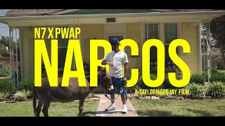 N7 & Pwap - 'Narcos' *Co-Directed and Edited by N7