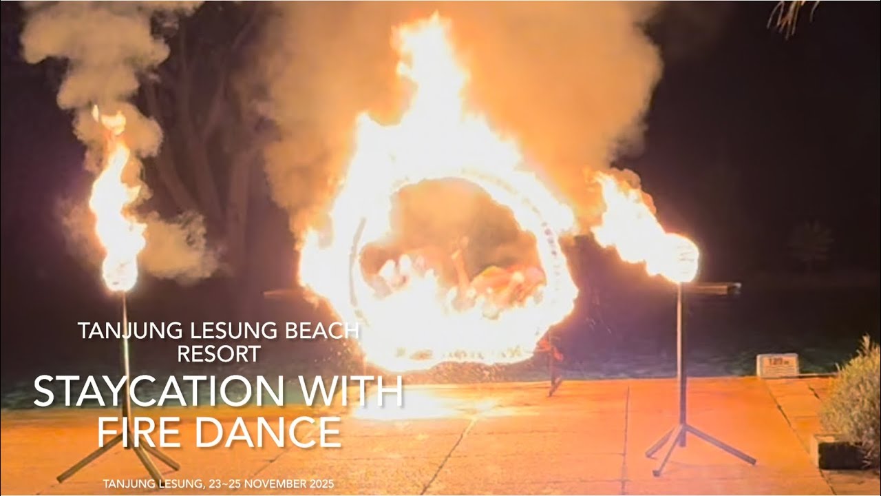 103. My Days - Staycation with fire dance (23-25 November 2025)