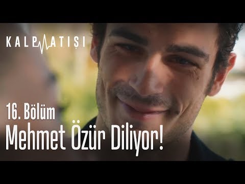 Mehmet özür diliyor! - Kalp Atışı 16. Bölüm