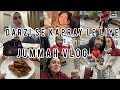 Jummah vlog  darzi se kapray le liye 