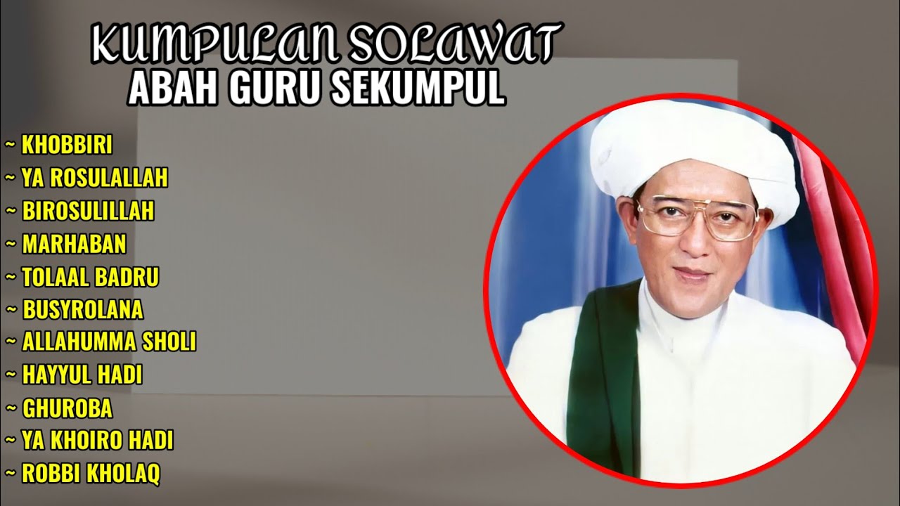 SOLAWAT ABAH GURU SEKUMPUL TERBARU‼️_ FULL ALBUM
