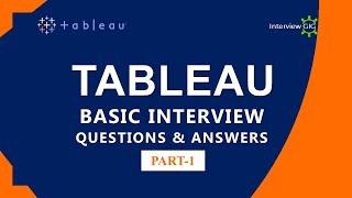 Tableau Interview Questions and Answers PART-1 | Basics Of Tableau