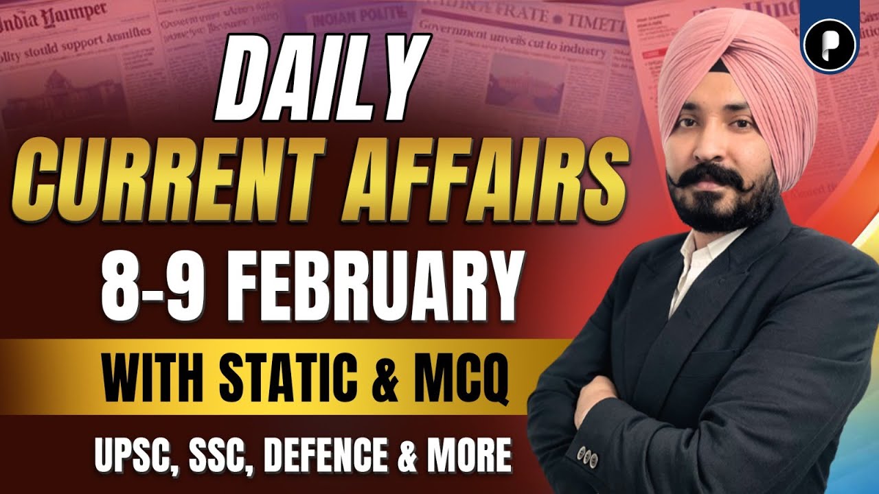8-9 February Current Affairs 2026 | Daily Current Affairs | Current Affairs Today