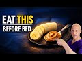 As a Doctor, This Is What I Eat Before Bed — Here’s Why | Dr. Mandell